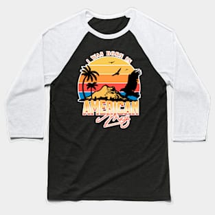 Was Born in American, May Retro Baseball T-Shirt